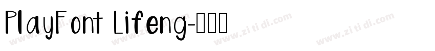 PlayFont Lifeng字体转换